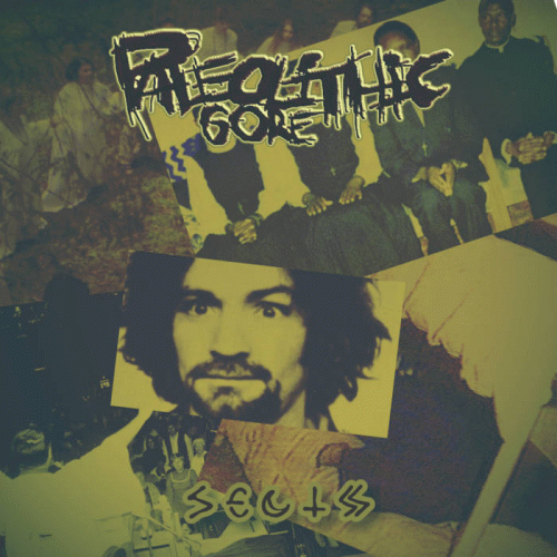 Paleolithic Gore : Sects